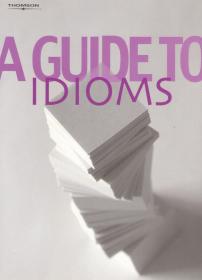 A Guide to Idioms